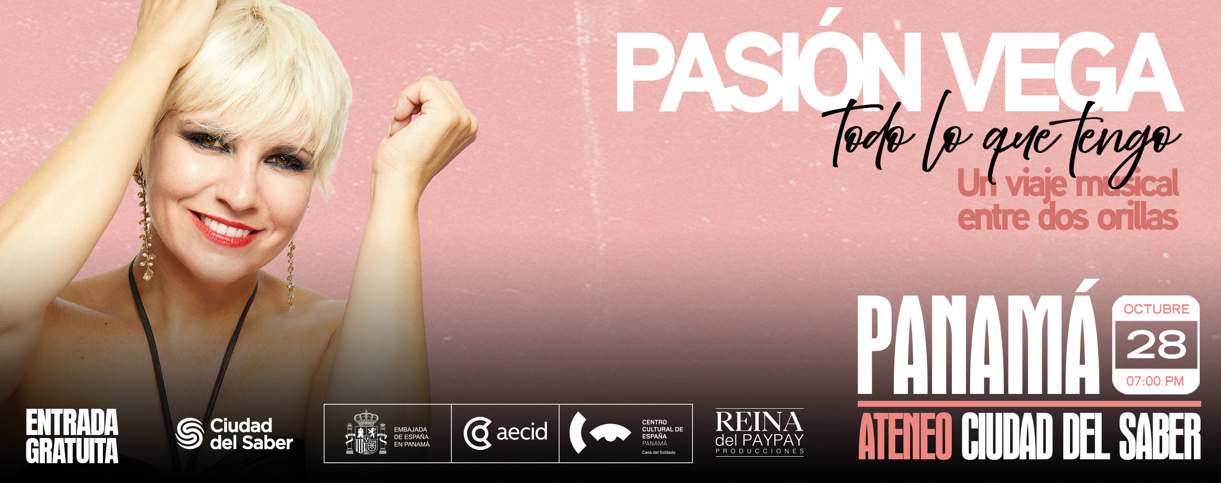 Pasión Vega presenta Todo lo que tengo en Panamá