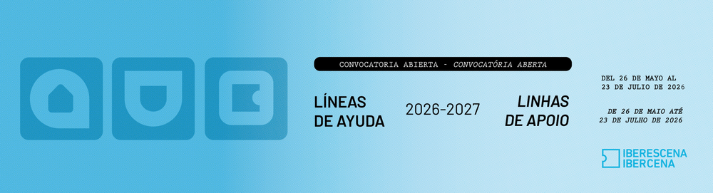 IBERESCENA abre su Convocatoria 2026-2027 para proyectos de artes escénicas